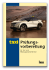 Prüfungsvorbereitung für Taxi- und Mietwagenunternehmer