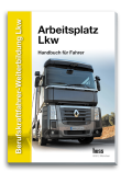 Berufskraftfahrer-Weiterbildung Lkw - Arbeitsplatz Lkw -