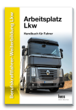 Berufskraftfahrer-Weiterbildung Lkw - Arbeitsplatz Lkw -